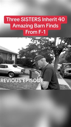 Three Sisters' Incredible Barn Finds from F-1