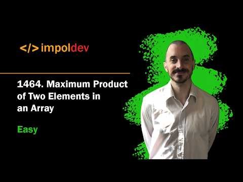 Maximum Product of Two Elements in an Array | LeetCode 1464 - Python (3 Solutions)