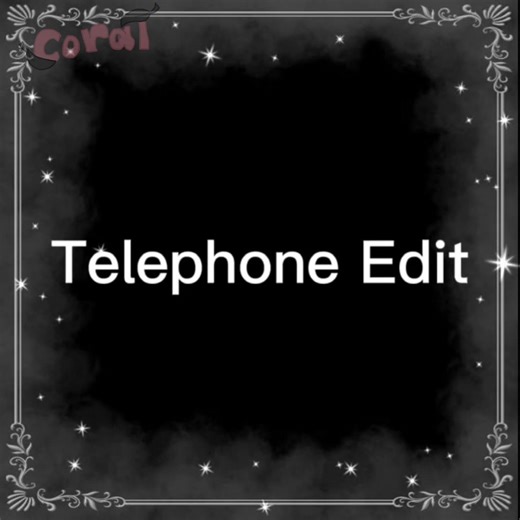 Telephone || Edit ||🍎 project Eden’s garden 🗝️ (Eva Tsunaka and Grace Madison)