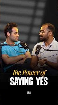 Why you should always say 'YES' | Raj Shamani | Rishabh Jain #LLAShorts 1637