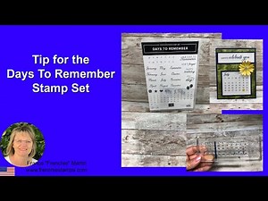 Days To Remember Calendar Stamp Set Tip Video