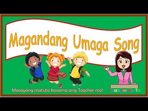 Magandang Umaga Song