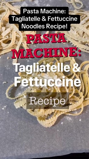 Pasta Machine: Tagliatelle and Fettuccine Recipe! This Pasta Maker Noodles Recipe is So Delicious! #pastamaker #pastamachine #tagliatelle #fypシ゚#toronto