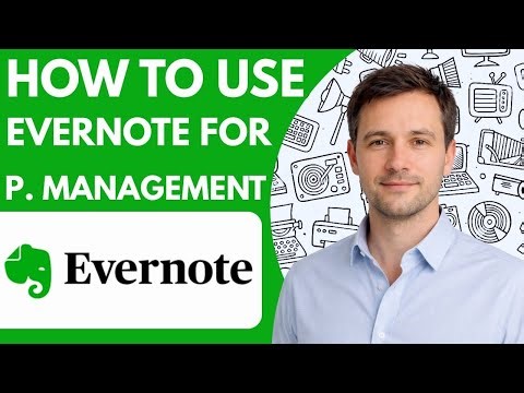 how to use evernote for project management full guide 2026