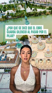 ¿Quién no ha escuchado que el Ebro guarda silencio al pasar por el Pilar? 🤫✨ Esto tiene una explicación real y te la contamos en este video. ¿Lo sabías? 💬 | HOY ARAGÓN