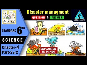 Disaster Management | Std 6 | Science | Chapter 4 | Part 2/2 | Maharashtra Board