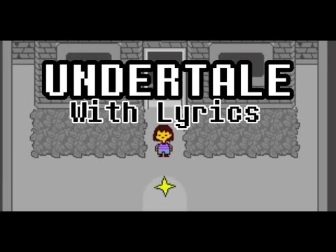 UNDERTALE With Lyrics | Undertale The Musical