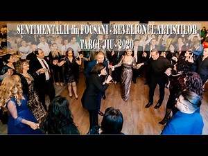 Sentimentalii din Focsani la Revelionul Artistilor si Muzicantilor - Targu Jiu 2020