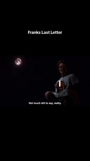 Frank's Last Letter: A Heartfelt Goodbye | RIP Frank Gallagher