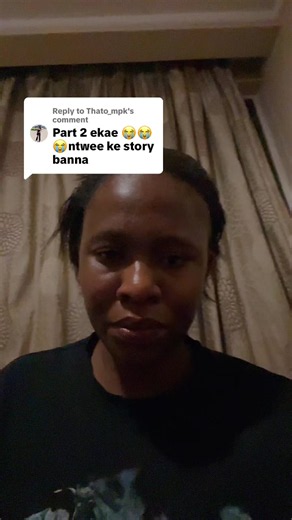 Replying to @Thato_mpk