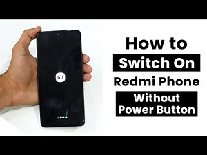 Redmi Phone: How to Turn ON Without Power Button | Power ON