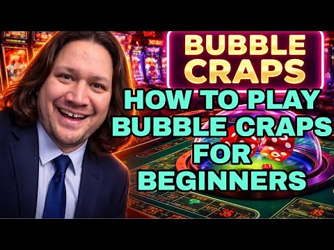 How to Play Craps: Bubble Craps Tutorial for Beginners (Easy Step-by-Step Guide)