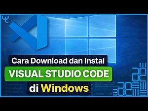 Cara Download dan Instal Visual Studio Code di Windows