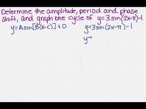determine amplitude, period and phase shift from a sine function