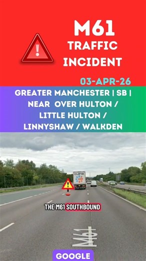🚨 M61 EARLIER COLLISION ⚠️ | SB REMAINS ⛔ | GREATER MANCHESTER #ukroads #roadclosed #incident #alert