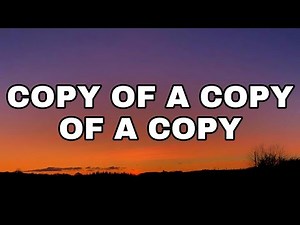 Louis Tomlinson - Copy of a copy of a copy (Lyrics)