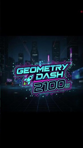 Logo geometry dash 2100s with backgrounds.#logo
