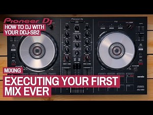 How To Mix Using Serato DJ Lite - How To DJ With Your Pioneer DDJ-SB2, 10 of 22