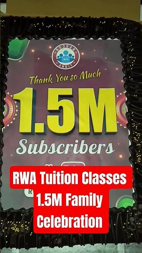 RWA Tuition Classes 1.5 Million Celebration 🎉 #rwatuitionclasses #celebration #rwa