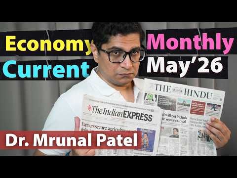 Economy Monthly Current Affairs for UPSC & Other Competitive Exams -May 2026 by Dr. Mrunal Patel