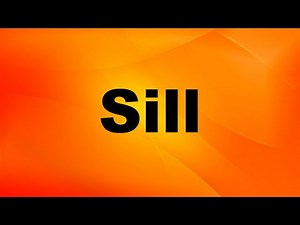 Sill Definition