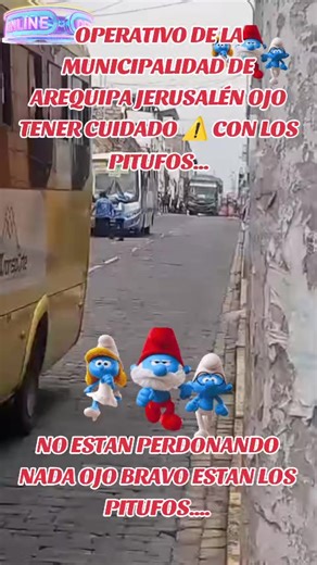 Operativo Municipal en Arequipa: Cuidado con los Pitufos