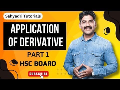 Application Of Derivative Part 1(HSC Board) | Sahyadri Tutorials | Mahesh Sir |