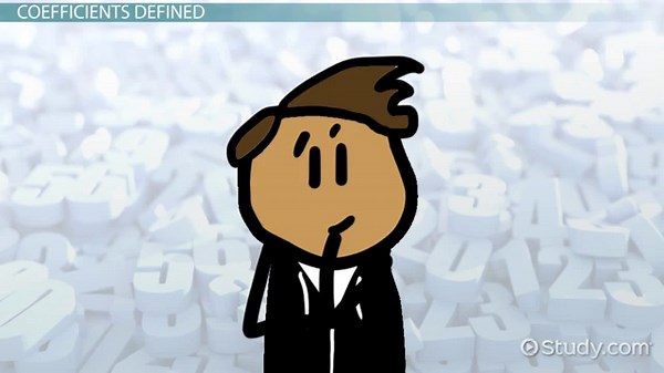 Coefficient | Definition, Types & Examples
