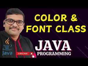 COLOR & FONT CLASS - JAVA PROGRAMMING