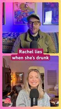 Rachel Accidentally Lies When She’s Drunk (And Has to Correct It) | Pop Snitch