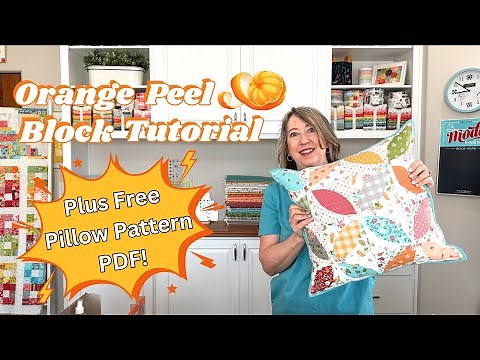 Orange Peel Block Tutorial with Free Pillow Pattern PDF
