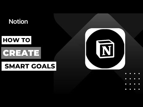 How To Create SMART Goals In Notion !