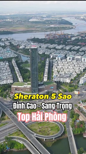 Khách sạn Sheraton Hải Phòng - Tòa nhà cao nhất hiện nay