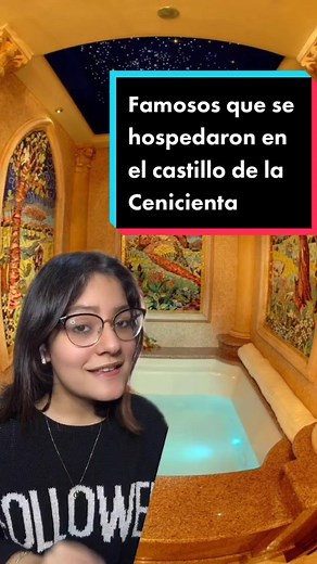 Famosos que se hospedaron en la suite de Cenicienta