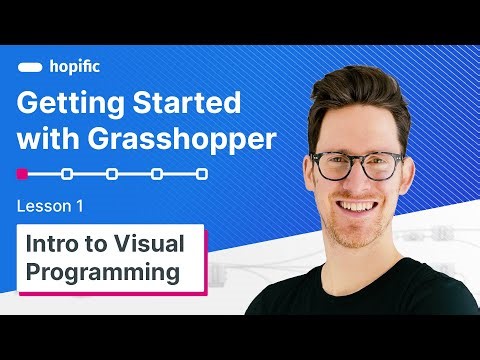 Getting Started with Grasshopper - Lesson 01 - Intro to Visual Programming
