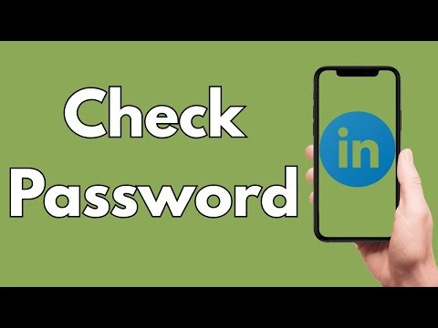 How To Check LinkedIn Password [2025 Guide]