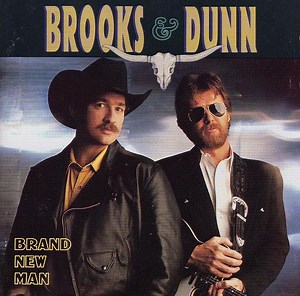 Brooks & Dunn - Brand New Man