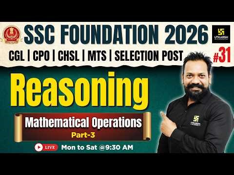SSC Foundation 2026 | Reasoning Classes #31 | Mathematical Operations Tricks | Harsh Sir