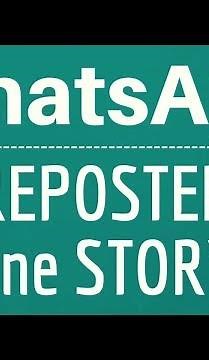 Repost a WhatsApp Status, how to Copy and Post a Story on WhatsApp Messenger