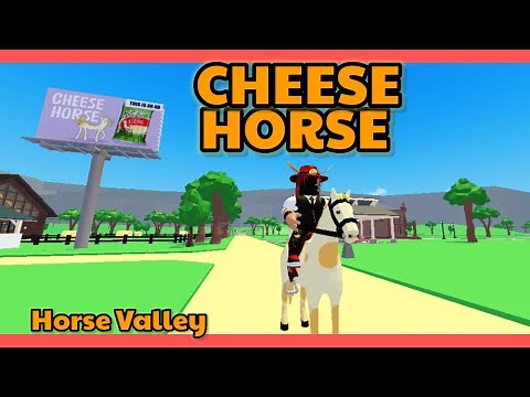 How to get the Cheese Horse