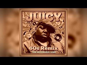The Notorious B.I.G-JUICY 60s Remix (Clean Version) #blues #rap #Music