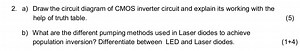 a) Draw the circuit diagram of a CMOS inverter circuit and expl... | Filo