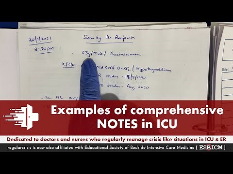 Example of comprehensive notes in ICU | RegularCrisis