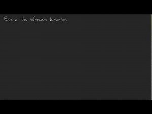 Suma de números binarios parte1