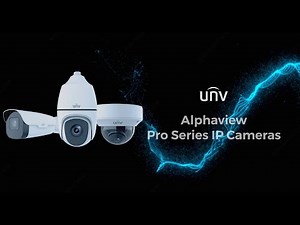 UNV Alphaview Series IP cameras