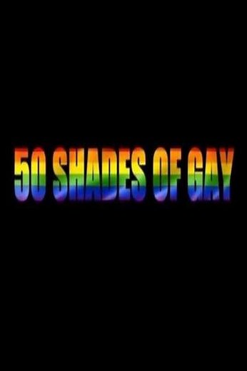 50 Shades of Gay - Movie