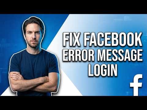 Fix Facebook Error Message Login (2026 Easy Guide)