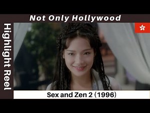 Movie Highlight Reel: Sex and Zen 2 (1996) | Hong Kong | No one can resist such an innocent beauty