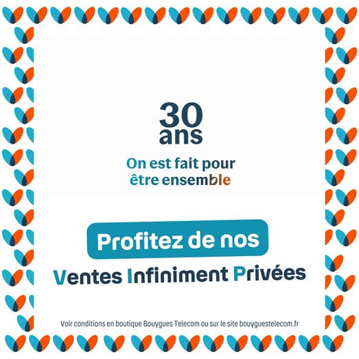 Clients Bouygues Telecom, pour nos 30 ans on vous gâte avec des remises sur une sélection de téléphones et accessoires jusqu'au 22 février ! RDV sur votre application Bouygues Telecom pour en savoir 👉 bytl.fr/30AnsVIP | Bouygues Telecom