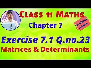 TN 11th Maths Matrices and Determinants Exercise 7.1 Q.no.23 Chapter 7 AlexMaths TamilNadu Syllabus